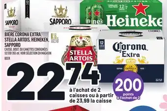 Metro BIÈRE CORONA EXTRA, STELLA ARTOIS, HEINEKEN, SAPPORO | BEER offer