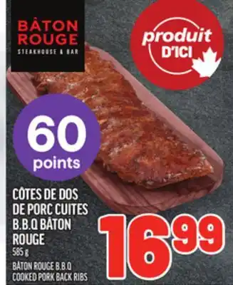 Metro CÔTES DE DOS DE PORC CUITES B.B.Q BÂTON ROUGE 585 G| COOKED PORK BACK RIBS offer