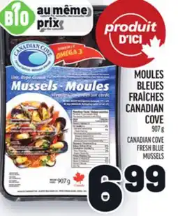 Metro MOULES BLEUES FRAÎCHES CANADIAN COVE | CANADIAN COVE FRESH BLUE MUSSELS offer