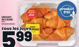 Metro CROISSANTS 100% BEURRE | 100% BUTTER CROISSANTS offer