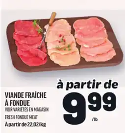 Metro VIANDE FRAÎCHE À FONDUE | FRESH FONDUE MEAT offer