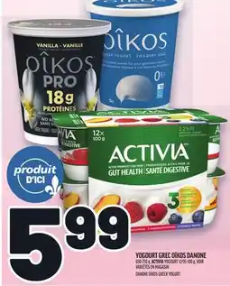 Metro YOGOURT GREC OÎKOS DANONE | DANONE OÎKOS GREEK YOGURT offer