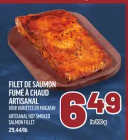 Metro FILET DE SAUMON FUMÉ À CHAUD ARTISANAL | ARTISANAL HOT SMOKED SALMON FILLET offer