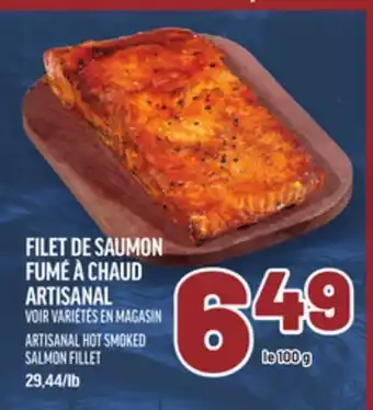 Metro FILET DE SAUMON FUMÉ À CHAUD ARTISANAL | ARTISANAL HOT SMOKED SALMON FILLET offer