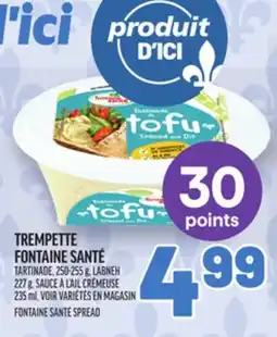 Metro TREMPETTE FONTAINE SANTÉ | FONTAINE SANTÉ SPREAD offer