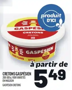 Metro CRETONS GASPÉSIEN | GASPÉSIEN CRETONS offer