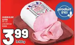 Metro JAMBON BLANC ALPINA | ALPINA WHITE HAM offer