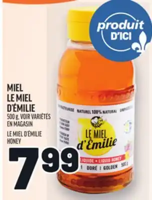 Metro MIEL LE MIEL D'ÉMILIE | LE MIEL D'ÉMILIE HONEY offer