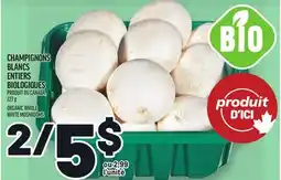 Metro CHAMPIGNONS BLANCS ENTIERS BIOLOGIQUES | ORGANIC WHOLE WHITE MUSHROOMS offer