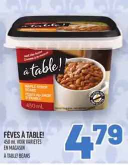 Metro FÈVES À TABLE! | À TABLE! BEANS offer