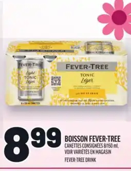 Metro BOISSON FEVER-TREE | FEVER-TREE DRINK offer