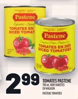 Metro TOMATES PASTENE | PASTENE TOMATOES offer