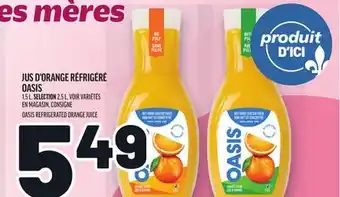 Metro JUS D'ORANGE RÉFRIGÉRÉ OASIS | OASIS REFRIGERATED ORANGE JUICE offer
