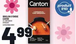 Metro BOUILLON À FONDUE CANTON | CANTON FONDUE BROTH offer