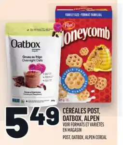 Metro CÉRÉALES POST, OATBOX, ALPEN | POST, OATBOX, ALPEN CEREAL offer
