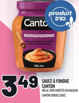 Metro SAUCE À FONDUE CANTON | CANTON FONDUE SAUCE offer