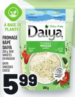 Metro FROMAGE RÂPÉ DAIYA | DAIYA SHREDDED CHEESE offer