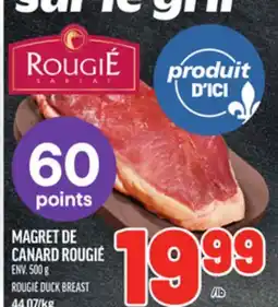 Metro MAGRET DE CANARD ROUGIÉ | ROUGIÉ DUCK BREAST offer