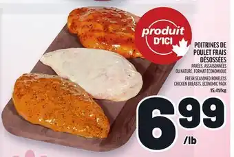 Metro POITRINES DE POULET FRAIS DÉSOSSÉES | FRESH SEASONED BONELESS CHICKEN BREASTS, ECONOMIC PACK offer
