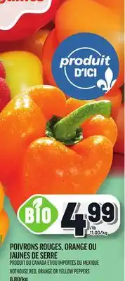 Metro POIVRONS ROUGES, ORANGE OU JAUNES DE SERRE | HOTHOUSE RED, ORANGE OR YELLOW PEPPERS offer