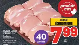Metro HAUTS DE CUISSES DE POULET FRAIS DÉSOSSÉS | FRESH BONELESS CHICKEN THIGHS offer