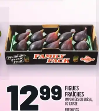 Metro FIGUES FRAÎCHES | FRESH FIGS offer