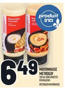 Metro MAYONNAISE METROGO! | METROGO! MAYONNAISE offer