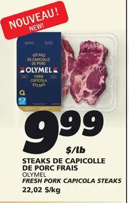 IGA OLYMEL FRESH PORK CAPICOLA STEAKS offer
