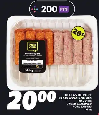 IGA PRIX CLUB FRESH SEASONED PORK KOFTAS offer