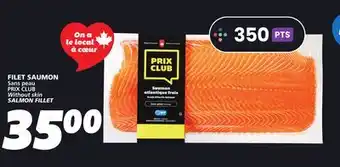 IGA PRIX CLUB Without skin SALMON FILLET offer