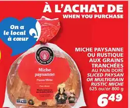 IGA AU PAIN DORÉ SLICED PAYSAN OR MULTIGRAIN RUSTIC MICHE offer