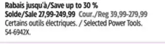 Canadian Tire Selected Power Tools offer