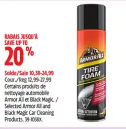 Canadian Tire Black Magic Selected Armor All and Black Magic Car Cleaning Products offer