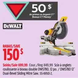 Canadian Tire Dewalt DWS780 12˝ Dual-Bevel Sliding Mitre Saw offer
