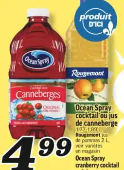 Marché Richelieu OCEAN SPRAY COCKTAIL OU JUS DE CANNEBERGE | OCEAN SPRAY CRANBERRY COCKTAIL OR JUICE offer
