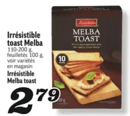 Marché Richelieu IRRÉSISTIBLE TOAST MELBA | IRRÉSISTIBLE MELBA TOAST offer