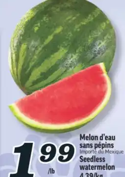 Marché Richelieu MELON D'EAU SANS PÉPINS | SEEDLESS WATERMELON offer