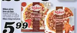 Marché Richelieu MIKES PIZZA LÈVE-AU-FOUR | MIKES RISING CRUST PIZZA offer
