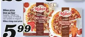 Marché Richelieu MIKES PIZZA LÈVE-AU-FOUR | MIKES RISING CRUST PIZZA offer