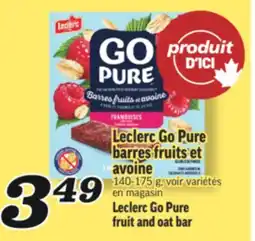 Marché Richelieu LECLERC GO PURE BARRES FRUITS ET AVOINE | LECLERC GO PURE FRUIT AND OAT BAR offer