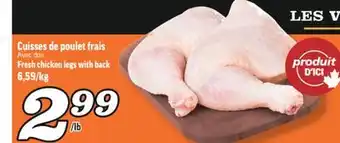 Marché Richelieu CUISSES DE POULET FRAIS | FRESH CHICKEN LEGS WITH BACK offer