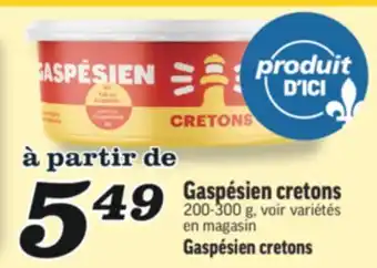 Marché Richelieu GASPÉSIEN CRETONS | GASPÉSIEN CRETONS offer
