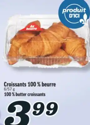 Marché Richelieu CROISSANTS 100 % BEURRE | 100 % BUTTER CROISSANTS offer