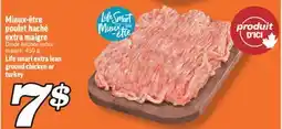 Marché Richelieu Mieux-être poulet haché extra maigre | Life smart extra lean ground chicken or turkey offer