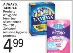 Brunet ALWAYS, TAMPAX Produits d'hygiène féminine sélectionnés offer