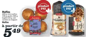 Marché Richelieu MUFFINS IRRESISTIBLES | IRRESISTIBLES MUFFINS offer