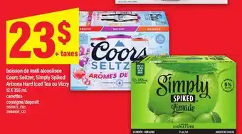 Maxi BOISSON DE MALT ALCOOLISÉE COORS SELTZER, SIMPLY SPIKED ARIZONA HARD ICED TEA OU VIZZY, 12 X 355 ML offer