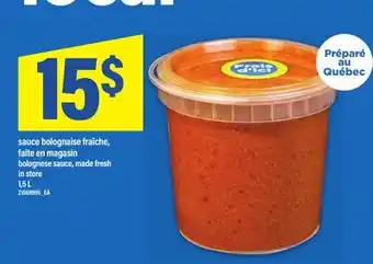 Maxi SAUCE BOLOGNAISE FRAÎCHE, FAITE EN MAGASIN |BOLOGNESE SAUCE, MADE FRESH IN STORE, 1,5 L offer