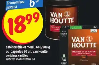 Maxi CAFÉ TORRÉFIÉ ET MOULU, 640/908 G OU CAPSULES, 30 UN. VAN HOUTTE offer