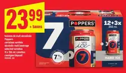 Maxi BOISSON DE MALT ALCOOLISÉE POPPERS | ALCOHOLIC MALT BEVERAGE, 15 x 355 ML offer